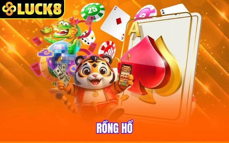 Rồng Hổ – Game Bài Hoàn Toàn Free, Ring Tiền Thật Tại Luck8